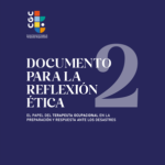 Documento para la Reflexión Ética. El papel del Terapeuta Ocupacional en la Preparación y Respuestas ante los desastres